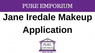 'Jane Iredale Makeup Application by Amy from Pure Emporium Beauty Salon Hereford'