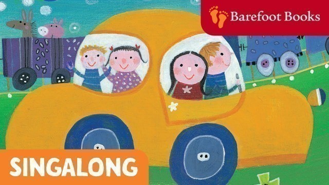 'The Journey Home from Grandpa\'s | Barefoot Books Singalong'