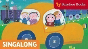 'The Journey Home from Grandpa\'s | Barefoot Books Singalong'