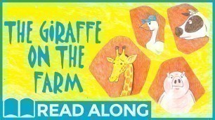 'Read Along Story Book for Kids Ages 4-7 | The Giraffe on the Farm'