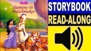 'Aladdin Read Along Storybook, Read Aloud Story Books, Disney Princess - Jamine the Matchmaker'