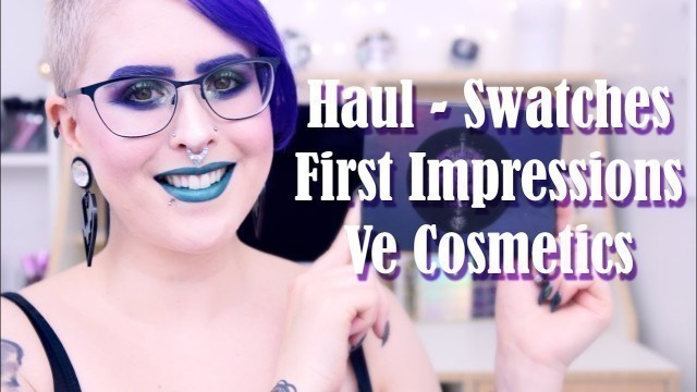'Haul + Swatches + First Impressions │Ve Cosmetics│I Put A Spell On You Palette│MakeupByAnnki'