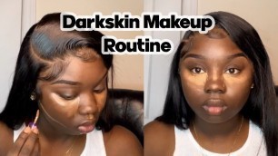 'DETAILED DARKSKIN MAKEUP ROUTINE & TIPS *BRUTALLY HONEST*'