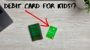 'Debit / Credit Card For Kids And Teenagers! By Greenlight'