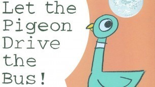 'Don\'t Let the Pigeon Drive the Bus Read Aloud'