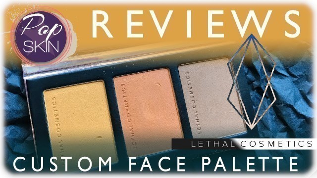 'Popskin reviews Lethal Cosmetics Magnetic face powder custom palette'