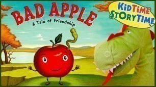 'Bad Apple:  A Tale of Friendship 