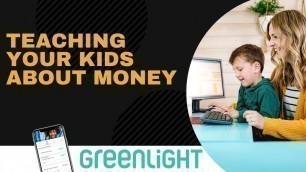 'Teaching your kids about money with the Greenlight card'