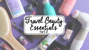 'Travel Beauty Essentials (Vegan Makeup) | Part 2'