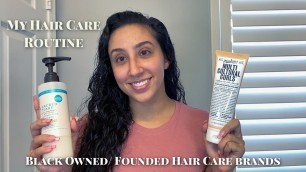 'My Hair Care Routine | Black Owned/Founded Brands | Carol’s Daughter, Miss Jessie’s, & Shea Moisture'