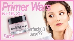 'L\'Oreal Paris Magic Perfecting Base Face Primer - Primer Wars - Oily Skin (Drugstore Edition)'