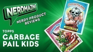'Garbage Pail Kids Collectible Card Showcase and Review'
