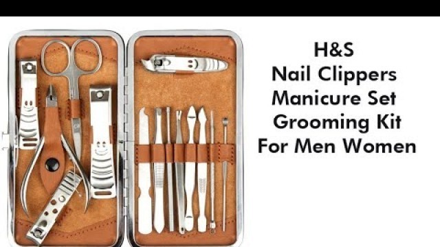 'H&S Nail Clippers Manicure Set Grooming Kit'
