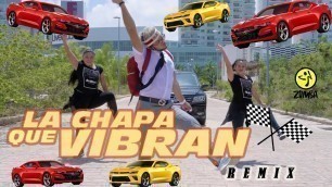'La Chapa Que Vibran -La Materialista, Belinda - By Cesar James | Zumba Fitness'