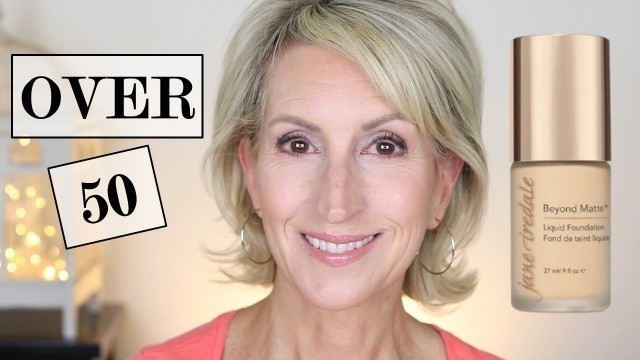 'JANE IREDALE BEYOND MATTE FOUNDATION | REVIEW | OVER 50'