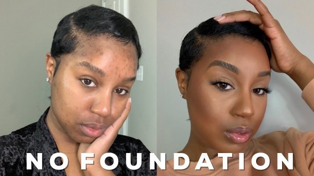 'FLAWLESS NO FOUNDATION MAKEUP ROUTINE| BEGINNER FRIENDLY'