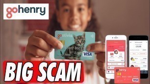 'is The goHenry Debit Card for Kids a Scam'