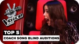 'TOP 5 COACH SONG BLIND AUDITIONS | The Voice Kids'