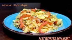 'Migas | Mexican Recipe | Easy Weekend Breakfast | RiceNCurry'