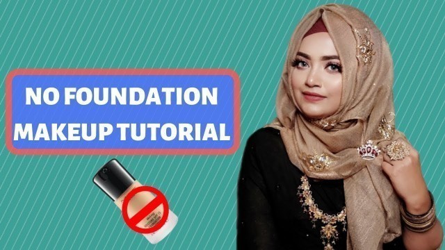 'Easy Makeup Tutorial Without Foundation And Hijab Tutorial || Rakhi\'s Beauty World'
