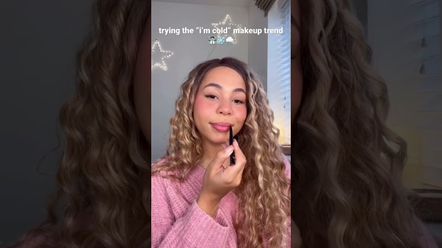 '“i’m cold” makeup trend ❄️☃️