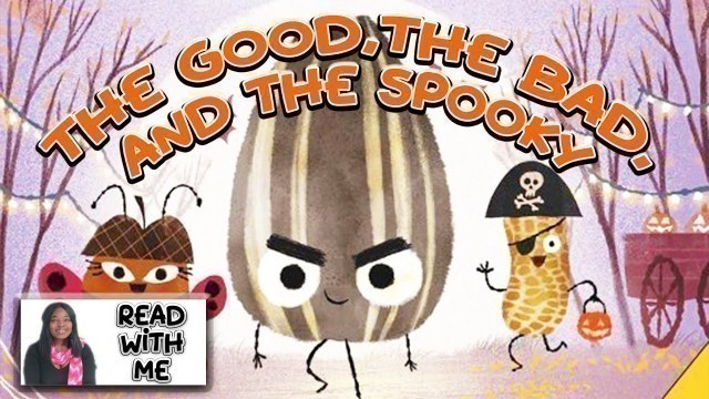 'THE GOOD THE BAD AND THE SPOOKY READ ALOUD - HALLOWEEN STORIES FOR KIDS - HALLOWEEN STORY READ ALONG'
