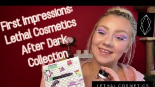 'FIRST IMPRESSIONS LETHAL COSMETICS AFTER DARK COLLECTION | EriLovesMakeup'
