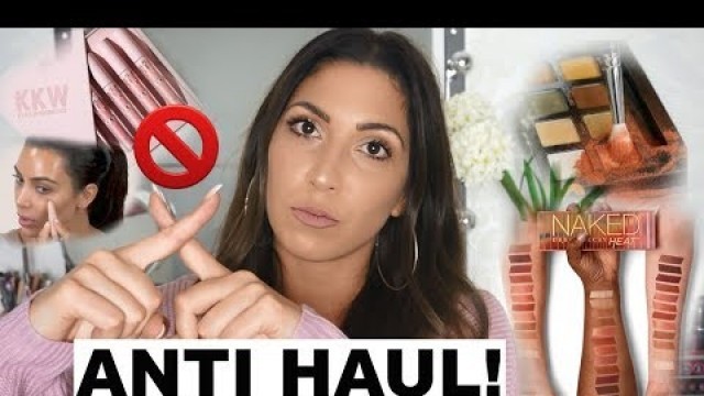'ANTI HAUL ! ANASTASIA BEVERLY HILLS| UD NAKED HEAT | KKW BY KYLIE COSMETICS |MAYRA JOANN'