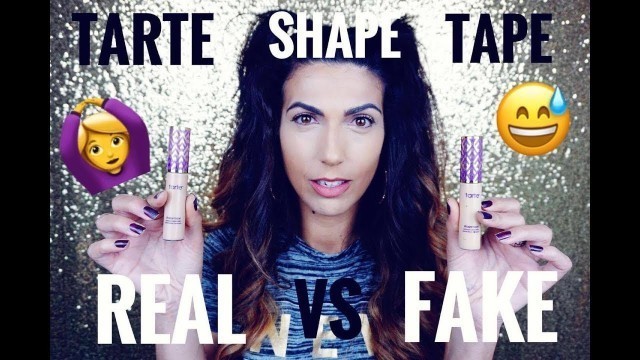 'REAL vs FAKE Tarte SHAPE TAPE - BOUGHT UNDER £10'