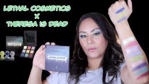 'NEW! Lethal is Dead | Lethal Cosmetics x Theresa is Dead // Swatches & 3 Looks  @Lethal Cosmetics'