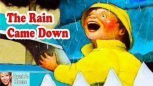 '☂️ Kids Book Read Aloud: THE RAIN CAME DOWN By David Shannon'