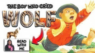 'READ WITH ME - THE BOY WHO CRIED WOLF - KIDS BOOK READ ALOUD - READ ALONG'