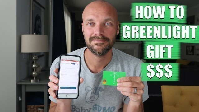 'Greenlight Debit Card for Kids - HOW TO SEND A GREENLIGHT GIFT'
