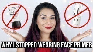 'WHY I STOPPED WEARING MAKEUP PRIMER DAILY'