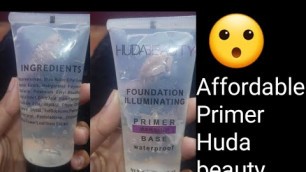 'HUDA BEAUTY || Foundation illuminating || Primer Makeup Base|| Waterproof || Honest Review'