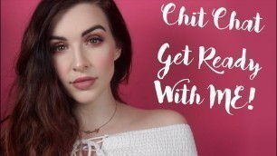 'chit chat GRWM | full face tutorial | tarte tutorials'