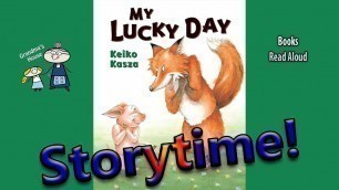 'MY LUCKY DAY  Read Aloud ~ StoryTime ~  Bedtime Story Read Along Books'