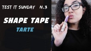 'Test It Sunday # 3 : Shape Tape Tarte Cosmetics جربت خافي الهالات السوداء'