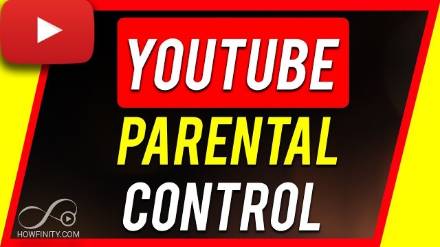 'How To Set Up YouTube Parental Controls'