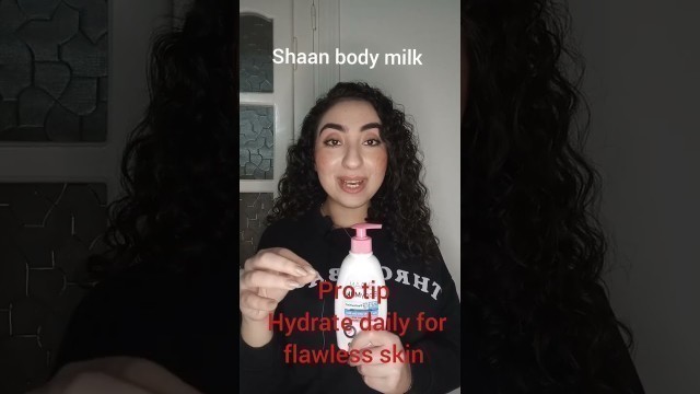 'shaan body milk why I love body lotion #shorts'