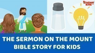 'The Sermon on the Mount - Bible story'