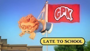 'Garbage Pail Kids: Late to School'