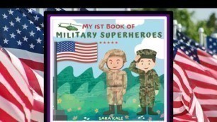 'My 1st Book of Military Superheros Read Aloud Kid\'s Book'
