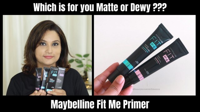 'Maybelline Fit Me Primer - Matte Poreless & Dewy Smooth Demo & Review'