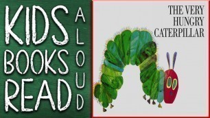 'Read With Me - THE VERY HUNGRY CATERPILLAR - Kids Book Read Aloud - STORIES FOR KIDS'