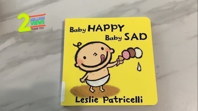 'Read Aloud Book - Happy Baby Sad Baby by Leslie Patricelli'