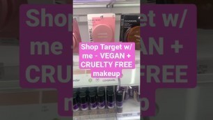 'Shop Target w/ me - VEGAN + CRUELTY FREE makeup! #shorts #makeup #beauty #vegan'