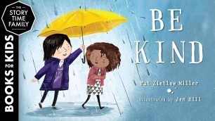 'Be Kind | A Children\'s Story about things that matter'