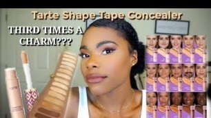 'Last Shot Tarte, Make Me Proud!| Tarte Shape Tape Concealer| IAmEbonyB'