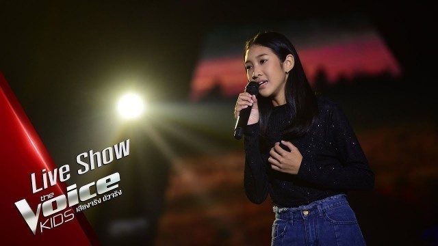 'แนน - กลับมาได้บ่ - Live Show - The Voice Kids Thailand - 1 July 2019'